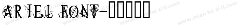 ARIEL FONT字体转换